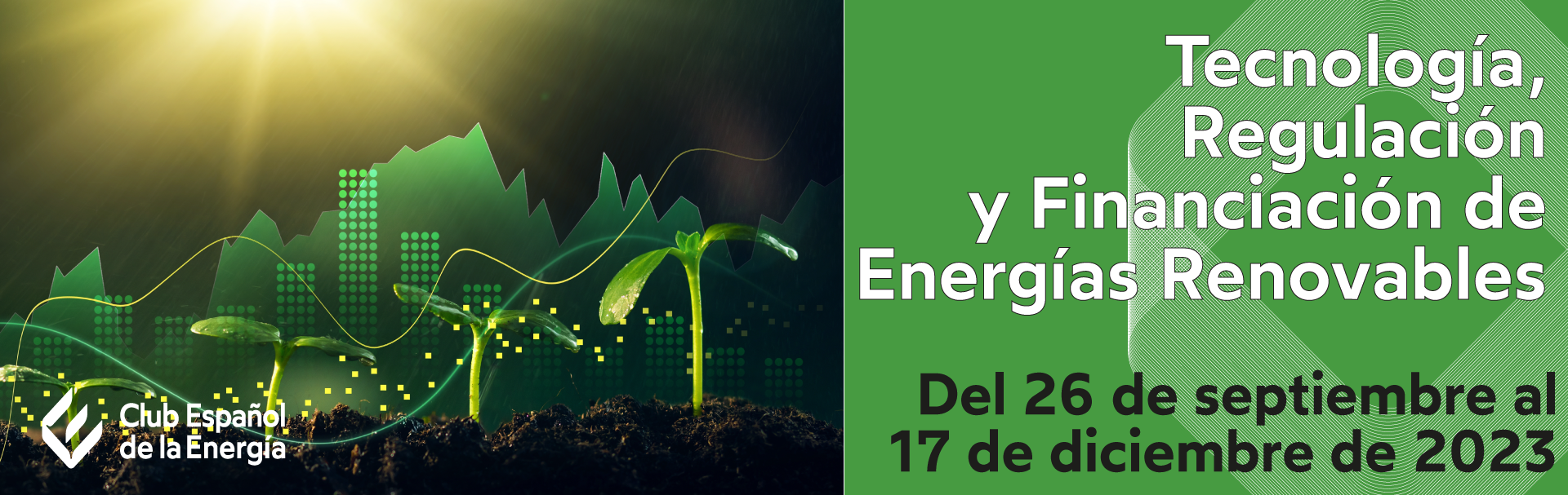 Tecnología, Regulación y Financiación de Energías Renovables